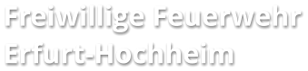 Freiwillige Feuerwehr Erfurt-Hochheim